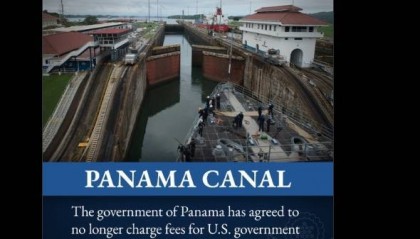 美国单方面宣布:美国政府船只现在可以免费通过巴拿马运河
