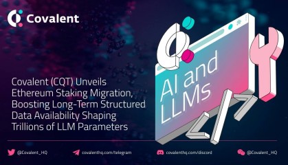 Covalent Network（CQT）推出以太坊质押迁移计划
